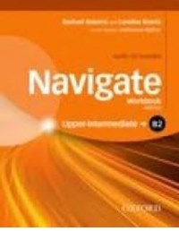 NAVIGATE B2 UPPER-INTERMEDIATE Workbook with key + Audio CD